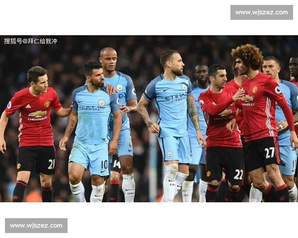 英超焦点德比曼联对阵曼城视频直播全程精彩看点解析赛前前瞻与战术博弈